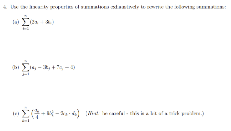 Solved 4. Use the linearity properties of summations | Chegg.com