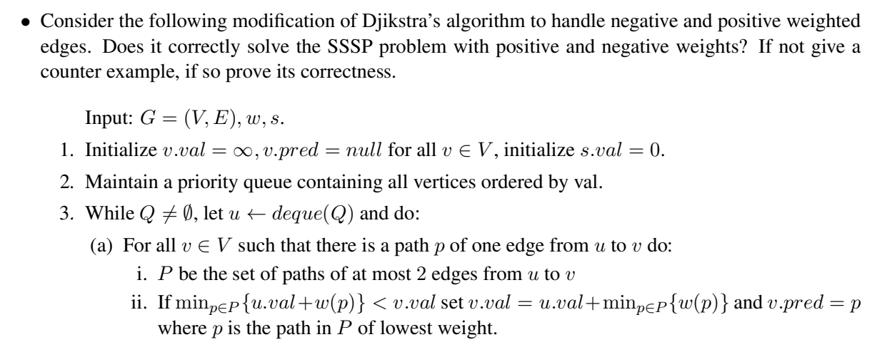 Solved Consider the following modification of Djikstra’s | Chegg.com