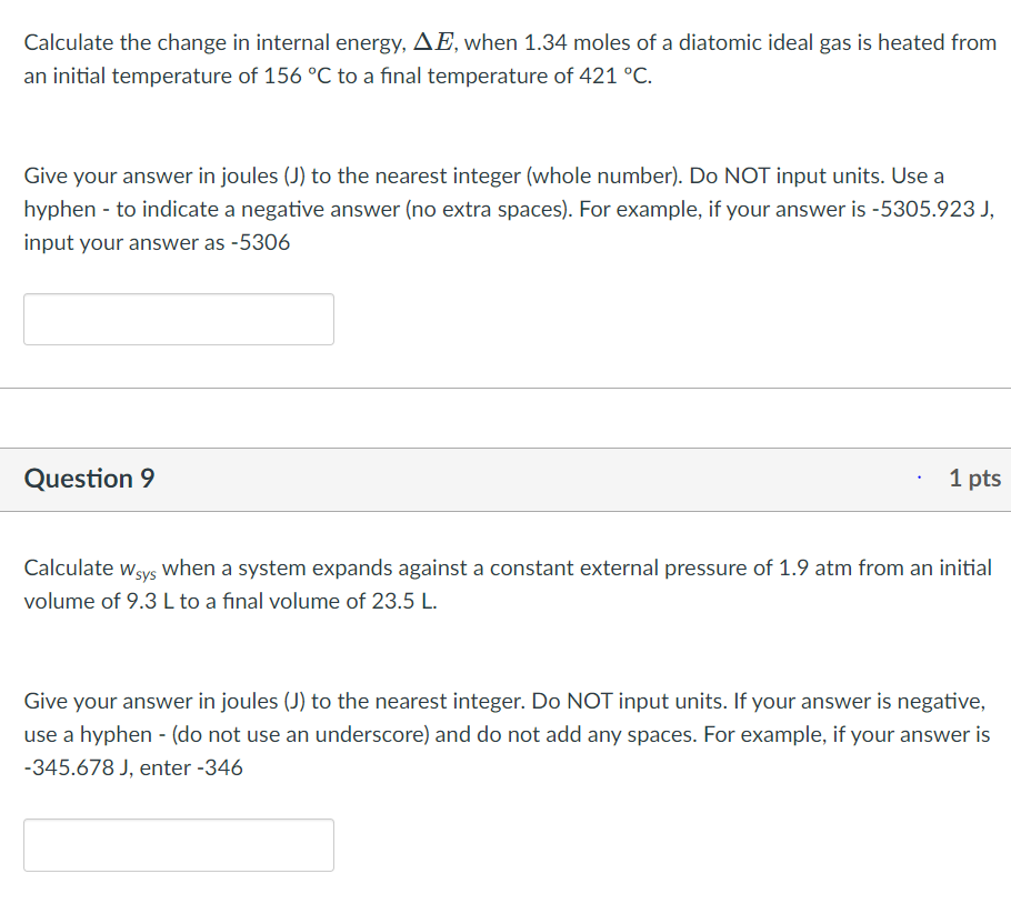 Solved Calculate The Change In Internal Energy, Ae, When 