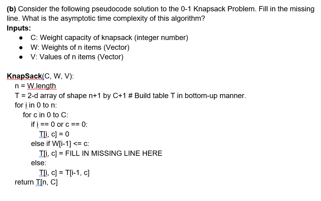 Solved (b) Consider The Following Pseudocode Solution To The | Chegg.com