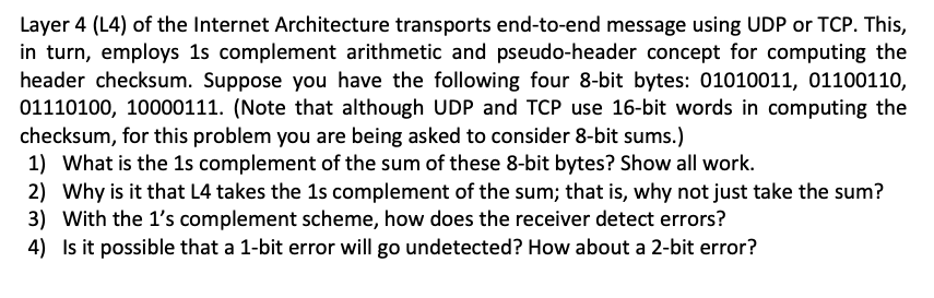 Solved Layer 4 (L4) of the Internet Architecture transports | Chegg.com