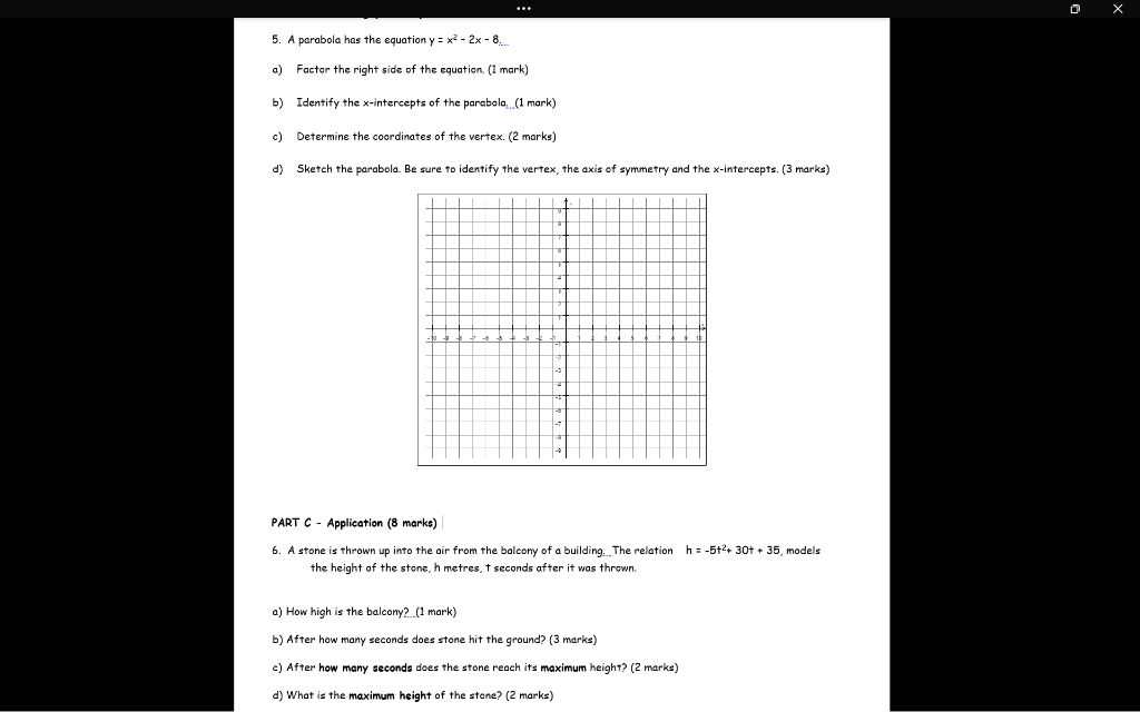Solved H 5 A Parabola Has The Equation Y X2 2x 8 A Chegg Com