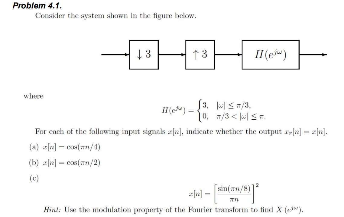 Solved Problem 4.1. Consider the system shown in the figure | Chegg.com