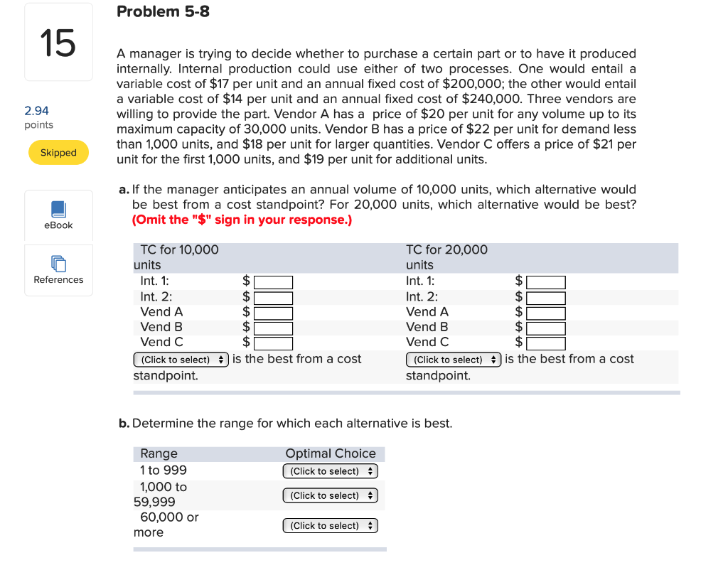 Solved Problem 5-8 15 2.94 points A manager is trying to | Chegg.com