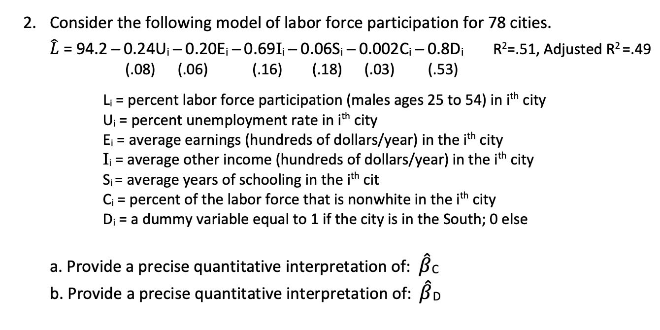 Solved 2. Consider The Following Model Of Labor Force | Chegg.com