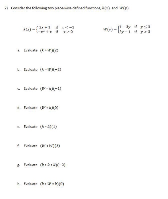 Solved 2) Consider the following two piece-wise defined | Chegg.com