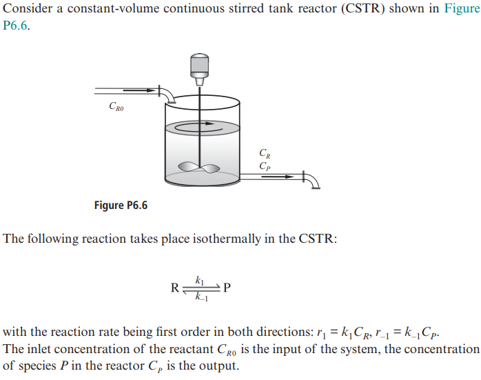 [Solved]: Consider a constant-volume continuous stirred t