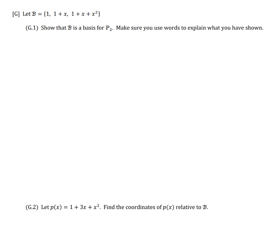 Solved G Let B 1 1 X 1 X X2 G 1 Show That B Courses Archive