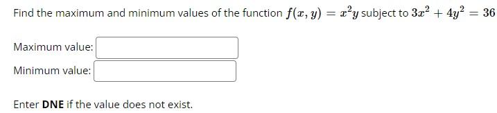 Solved Find The Maximum And Minimum Values Of The Function | Chegg.com