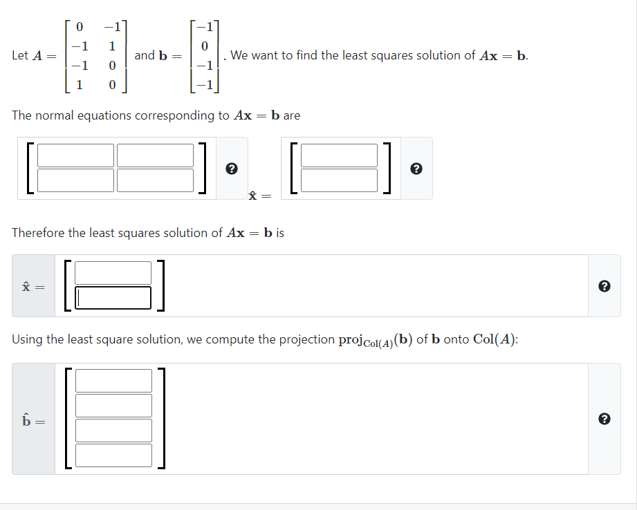 Solved 0 -1 1 -1 0 Let A= And B = We Want To Find The Least | Chegg.com