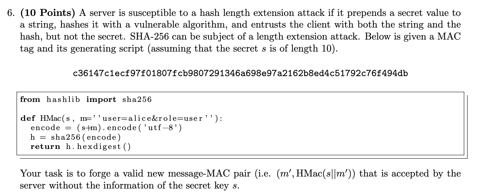 Length extension attack. What is length extension?