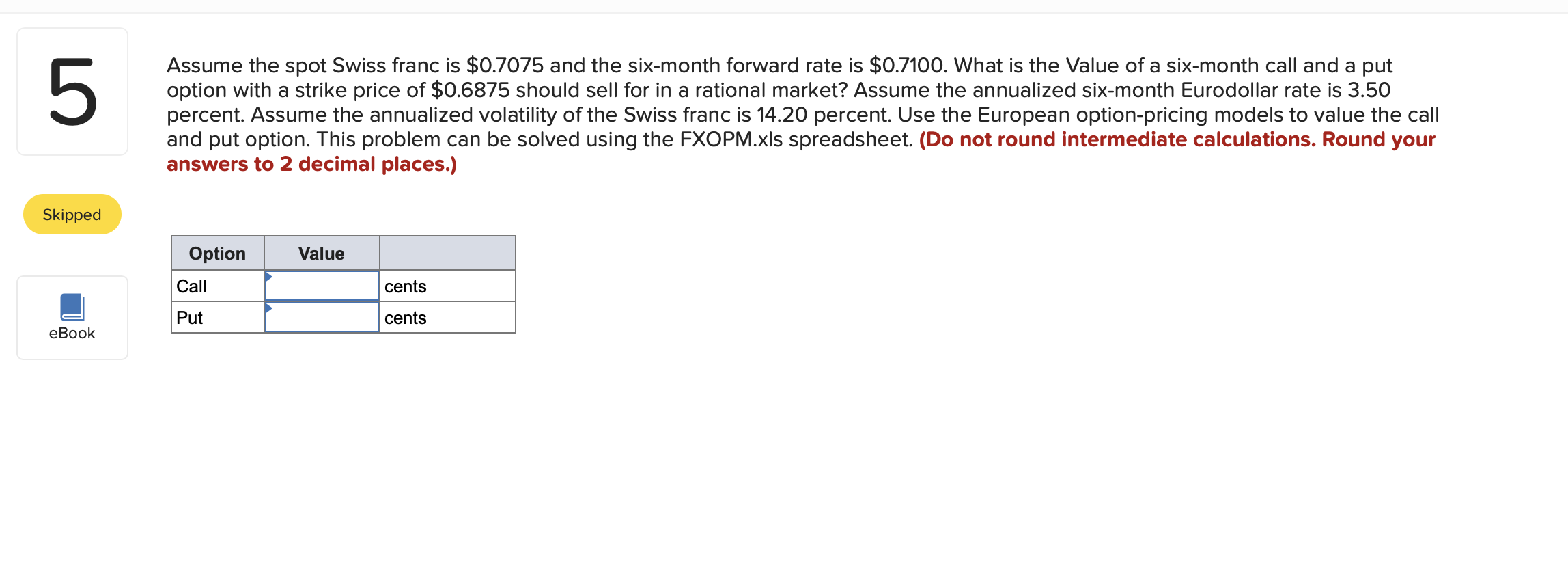 solved-5-assume-the-spot-swiss-franc-is-0-7075-and-the-chegg