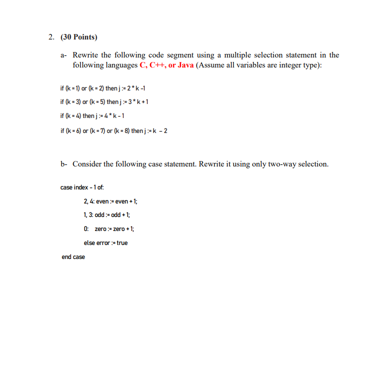 Solved 2. (30 Points) A- Rewrite The Following Code Segment | Chegg.com