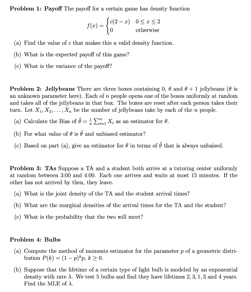 Solved Problem 1 Payoff The Payoff For A Certain Game Ha Chegg Com