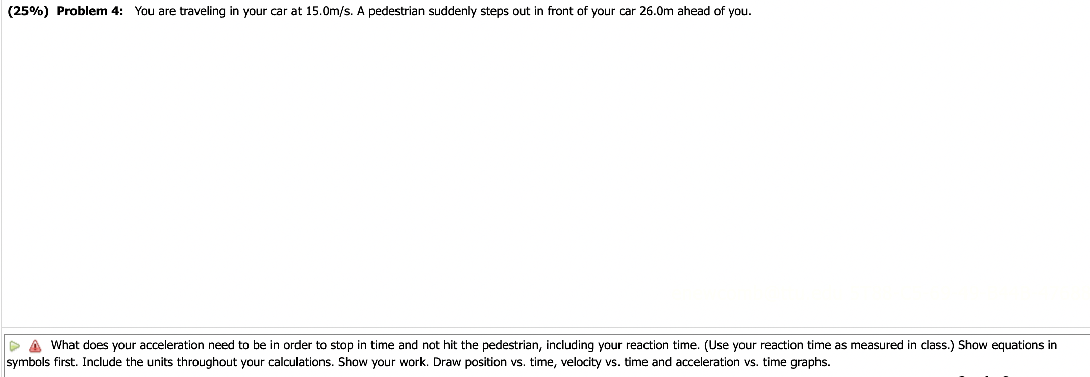 (25\%) Problem 4: You are traveling in your car at | Chegg.com