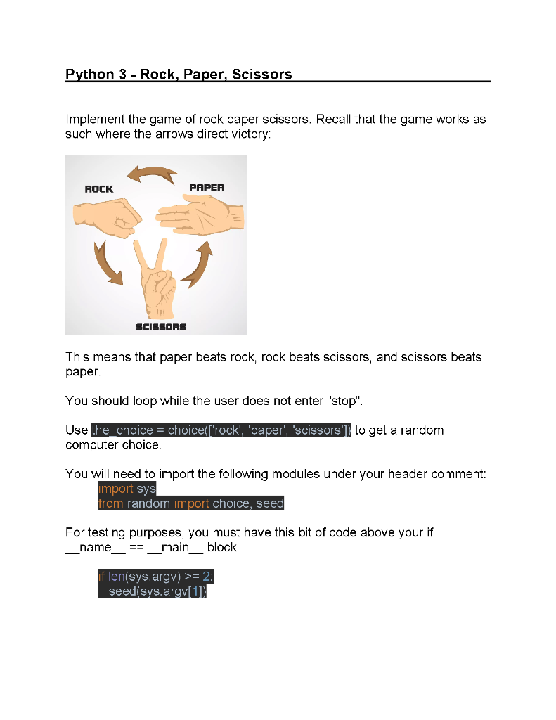 Solved Python 3 - Rock, Paper, Scissors Implement the game | Chegg.com