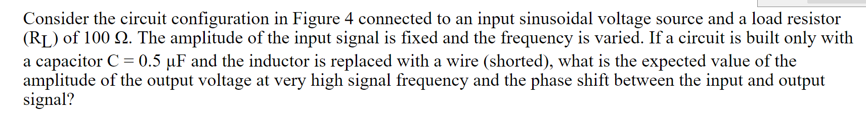 Solved Consider the circuit configuration in Figure 4 | Chegg.com