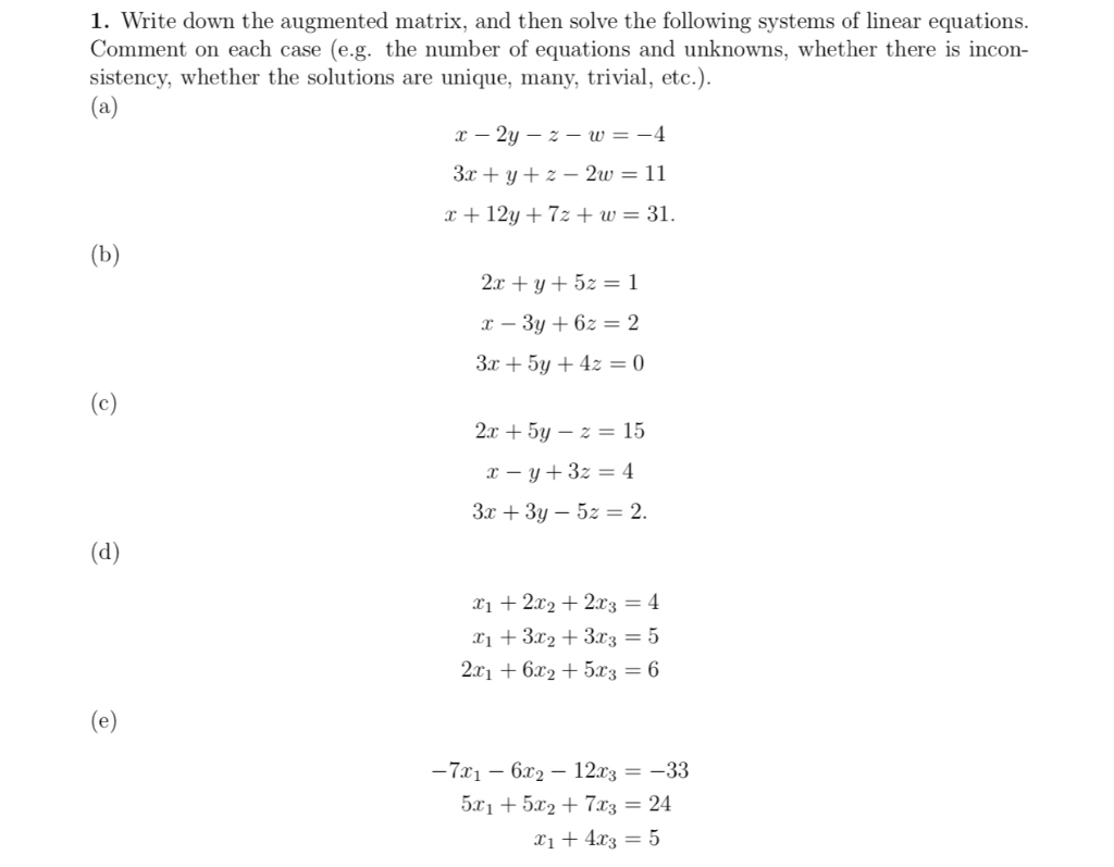 Solved 1. Write down the augmented matrix, and then solve | Chegg.com