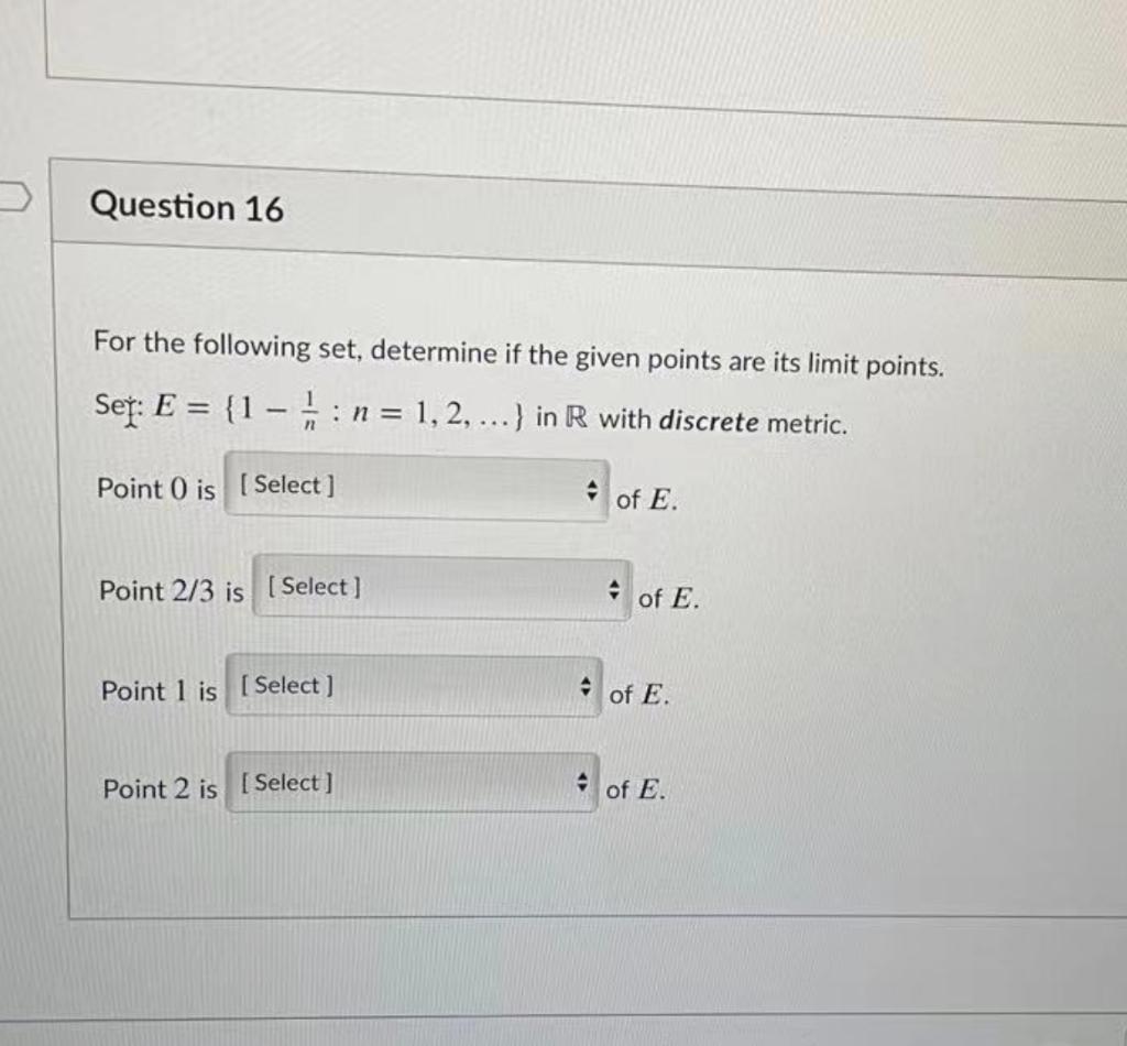 Solved Question 16 For The Following Set, Determine If The | Chegg.com