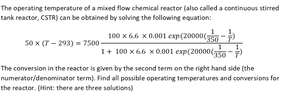 The operating temperature of a mixed flow chemical | Chegg.com