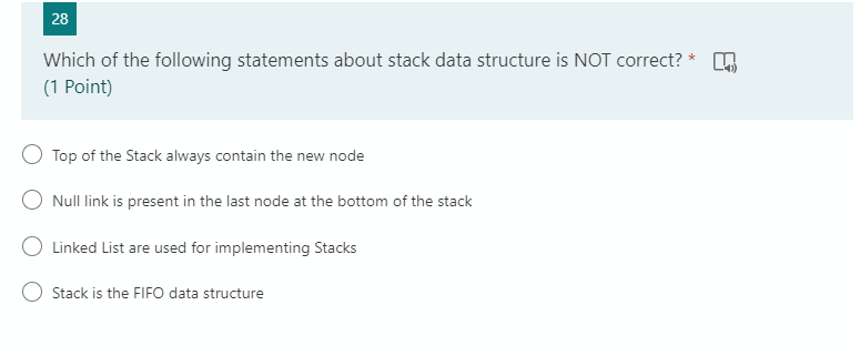 Solved 28 * Which of the following statements about stack | Chegg.com