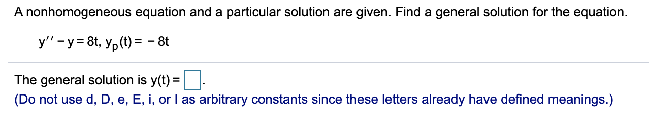 Solved A Nonhomogeneous Equation And A Particular Solution | Chegg.com