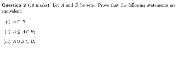 Solved Let A And B Be Sets. Prove That The Following | Chegg.com