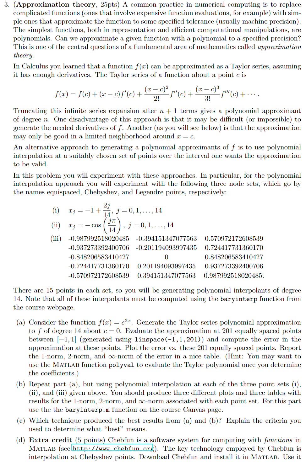 3. (Approximation theory, 25pts) A common practice in | Chegg.com