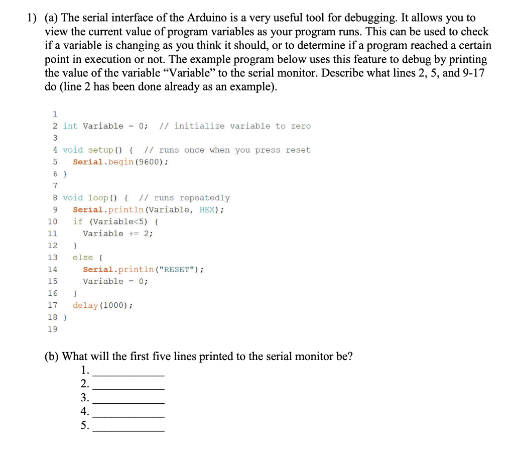 Solved 1) (a) The serial interface of the Arduino is a very | Chegg.com image.