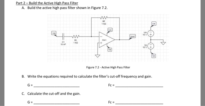 Solved Part 2- Build the Active High Pass Filter A. Build | Chegg.com