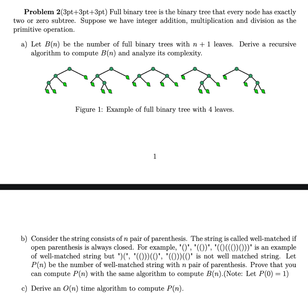 Problem 2(3pt+3pt+3pt) Full binary tree is the binary | Chegg.com