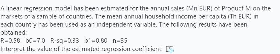 Solved A linear regression model has been estimated for the | Chegg.com