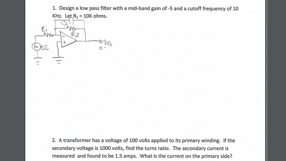 Solved 1. Design a low pass filter with a mid-band gain of | Chegg.com