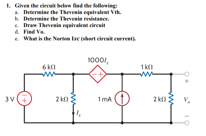 Solved 1. Given the circuit below find the following: a. | Chegg.com