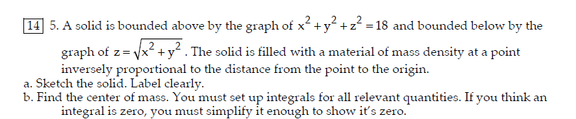 Solved = 14 5. A solid is bounded above by the graph of x² + | Chegg.com