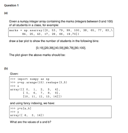 Solved Question 1 (a) Given A Numpy Integer Array Containing | Chegg.com