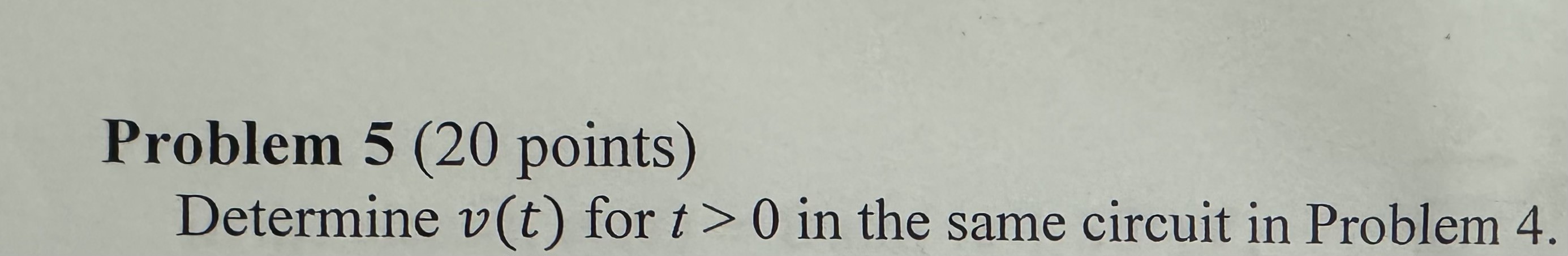 Solved Problem 4 (20 points) The switch in the circuit was | Chegg.com