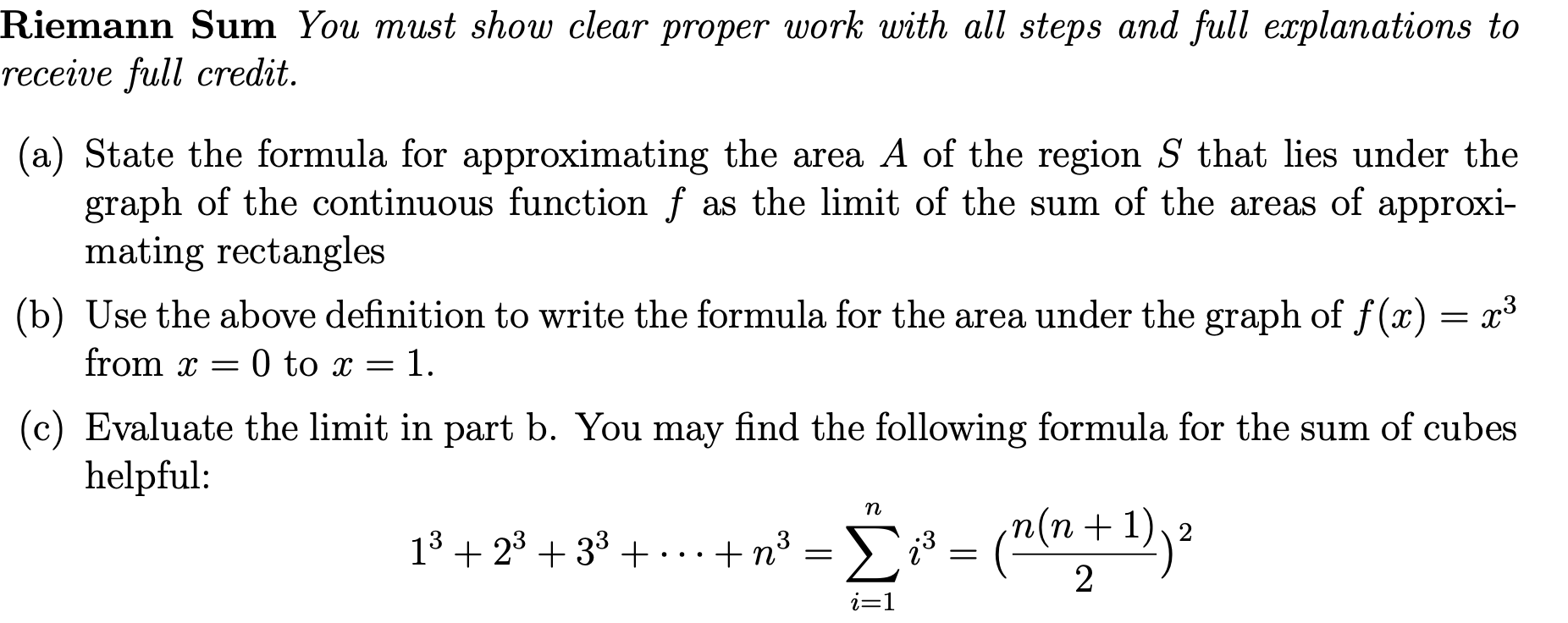 Solved Riemann Sum You must show clear proper work with all | Chegg.com
