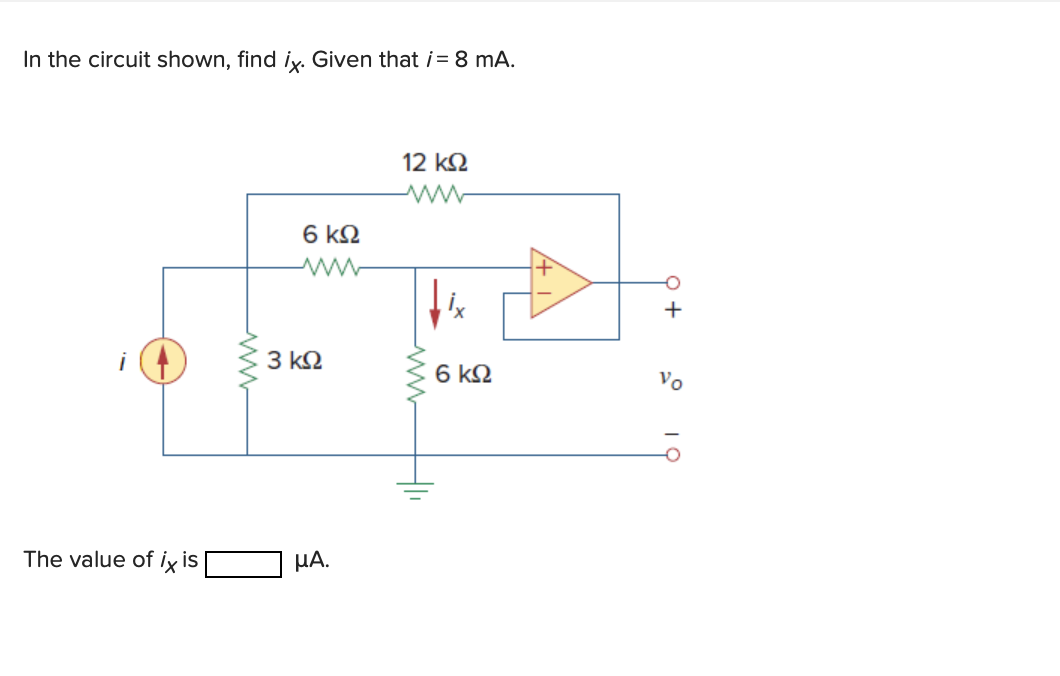 Solved In the circuit shown, find it. Given that i = 8 mA. | Chegg.com