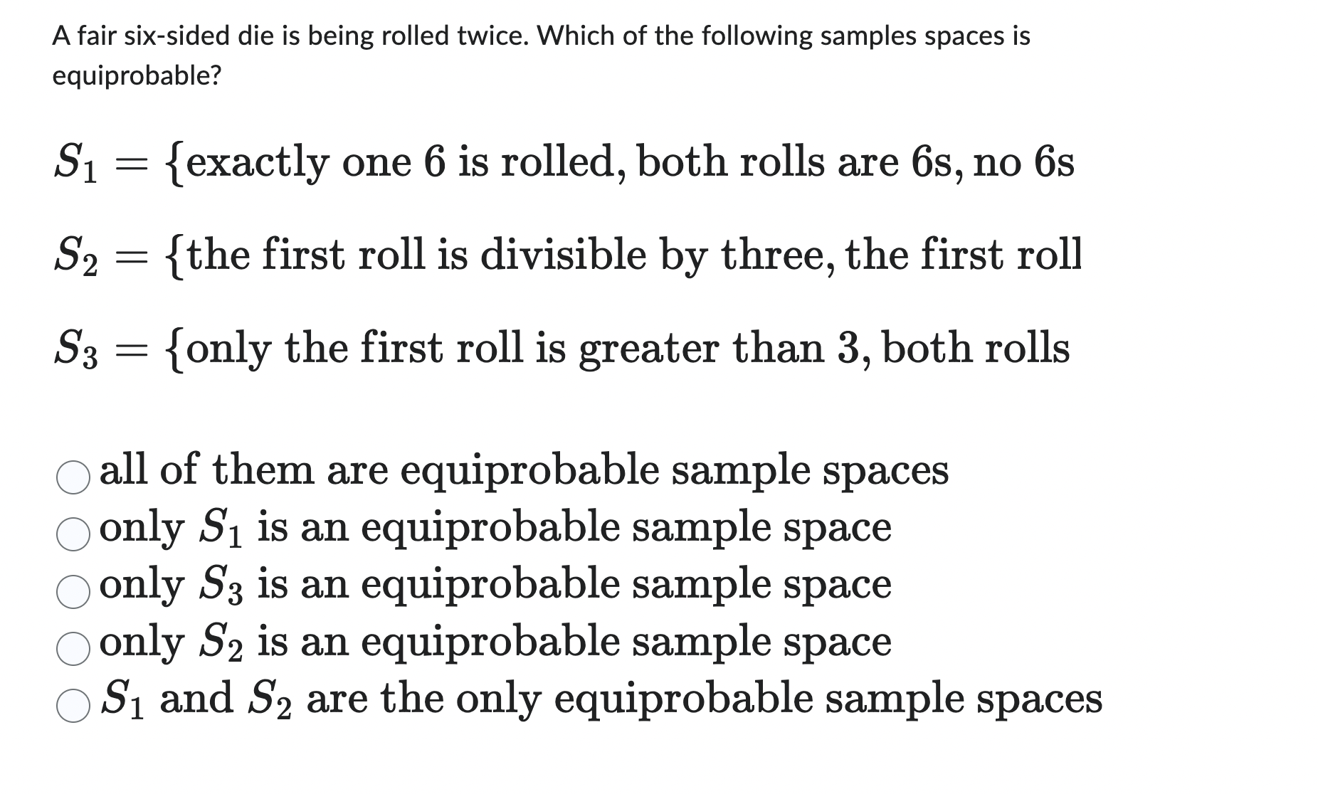 Solved A fair six-sided die is ﻿being rolled twice. Which of | Chegg.com