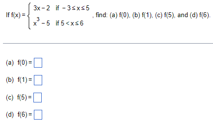 Solved If F(x)={3x−2x3−5 If −3≤x≤5 If 5 | Chegg.com