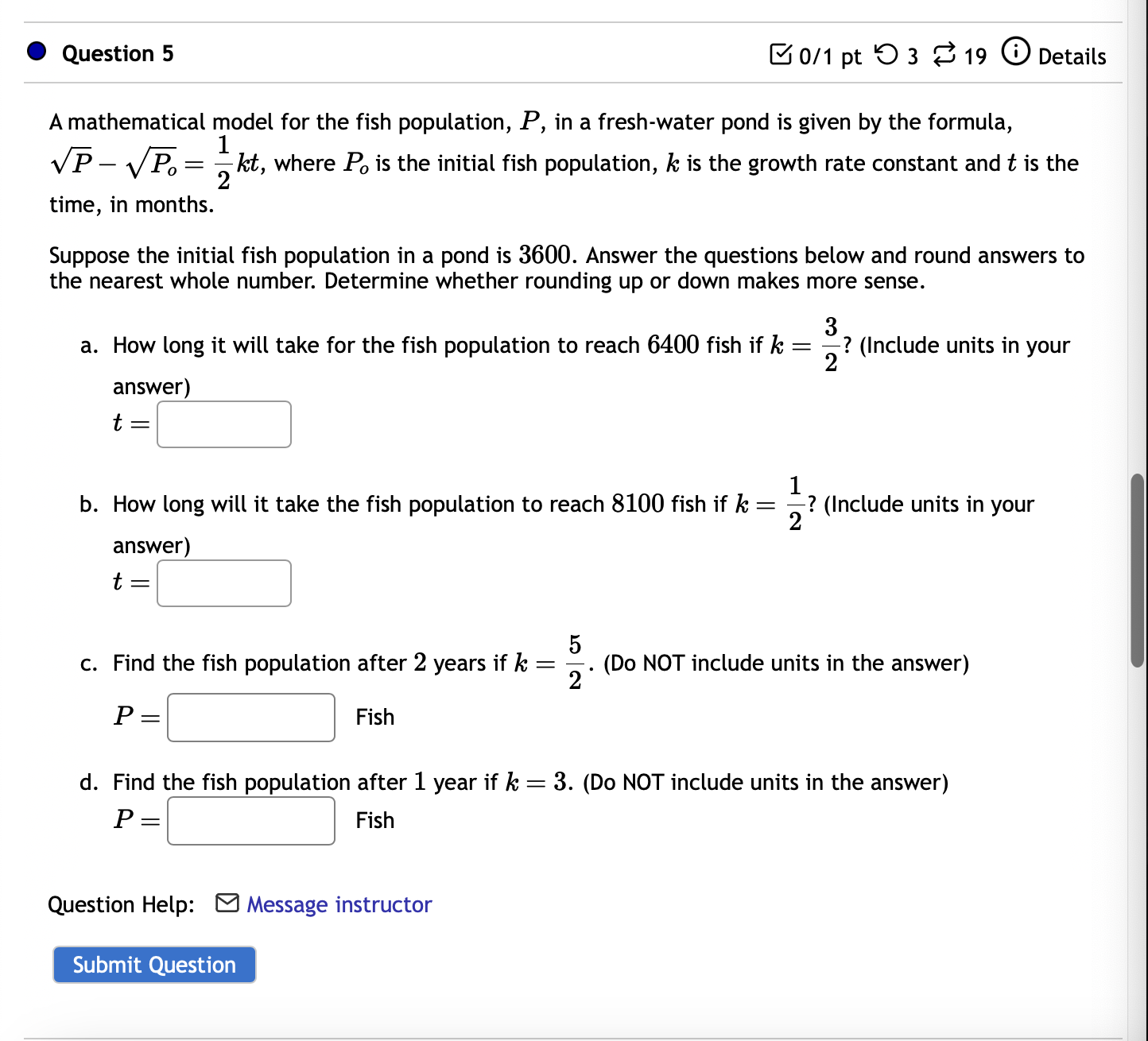 Solved A mathematical model for the fish population, P, in a | Chegg.com