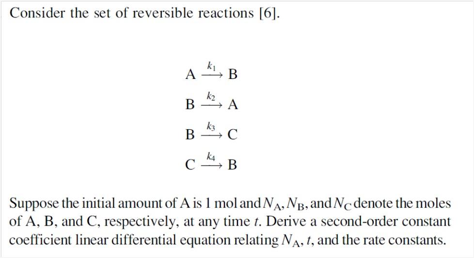 Solved Consider The Set Of Reversible Reactions [6]. | Chegg.com