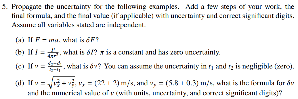 Solved 5. Propagate the uncertainty for the following | Chegg.com