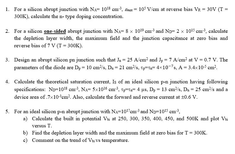 Solved 1. For a silicon abrupt junction with Na= 1018 cm-, | Chegg.com