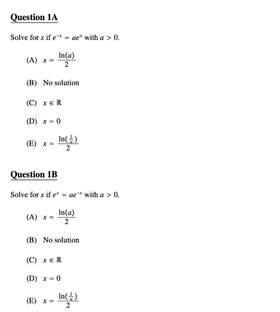 Solved Question 1a Solve For X If E Aex With A 0 Chegg Com