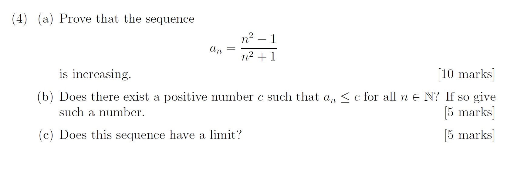 Solved N2 An 4 A Prove That The Sequence 1 N2 1 Is