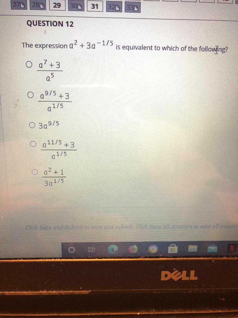 Solved 281 29 300 31 QUESTION 12 The expression a 2 + 3a | Chegg.com