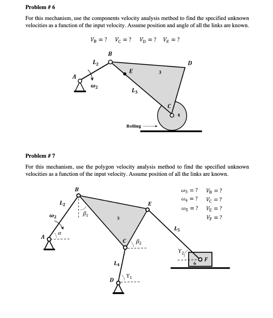 Solved Problem # 6 For this mechanism, use the components | Chegg.com