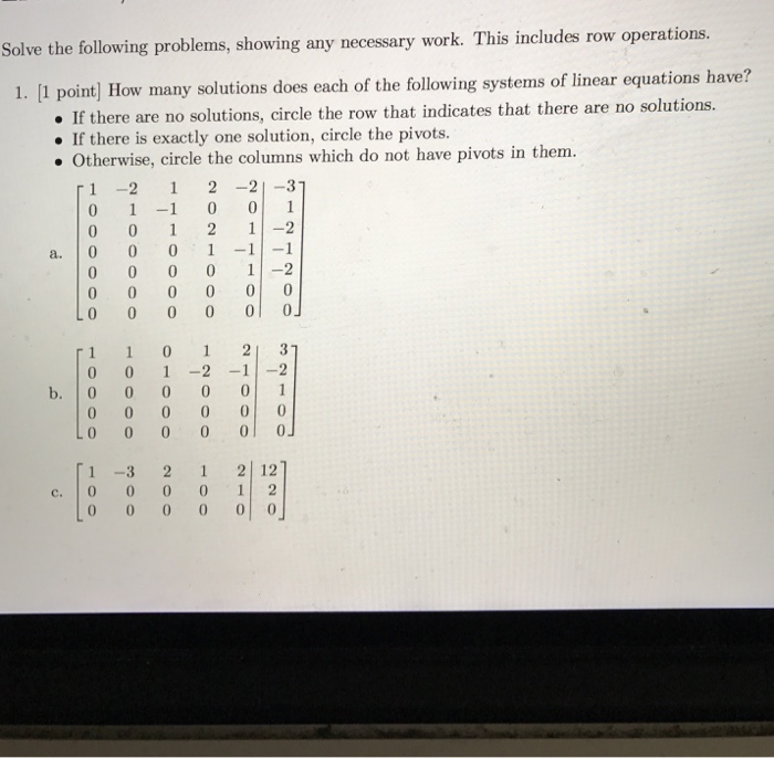 Solved Solve the following problems, showing any necessary | Chegg.com